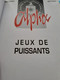 Jeux De Puissants ALPHA Tome 8  JIGOUNOV MYTHIC Le Lombard 2004 - Alpha