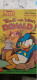 Tout Va Bien Donald !  Mickey Parade N° 1398 Bis WALT DISNEY Edi Monde 1979 - Mickey Parade