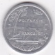 Polynésie Francaise . 1 Franc 2004, En Aluminium - Polinesia Francesa