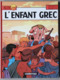 Jacques Martin, Alix, L'enfant Grec, 1980 - Alix