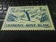 GIGANTIMBRE CHAMONIX MONT BLANC 1937 FIS REPRODUCTION EN CARTE POSTALE DENTELEE CURIOSITE ! - Brieven En Documenten