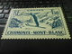 GIGANTIMBRE CHAMONIX MONT BLANC 1937 FIS REPRODUCTION EN CARTE POSTALE DENTELEE CURIOSITE ! - Covers & Documents