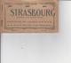 67 STRASBOURG  -  REPRIS AUX ALLEMANDS  -  EPOPEE DE LA GRANDE GUERRE 1914 - 1919 - RARE CARNET DE 12 VUES - M. DELBOY - Strasbourg