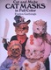 Cut And Make Cat Masks By Evelyn Gathings Dover USA  (Masques à Habiller) - Actividades /libros Para Colorear