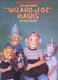 Cut And Make Wizard Of Oz Par Dick Martin Dover USA (Masques à Habiller) - Tätigkeiten/Malbücher