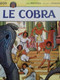 Le Cobra KEOS JEAN PLEYERS JACQUES MARTIN Hélyode 1993 - Keos