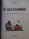 ô Alexandrie ALIX JACQUES MARTIN Casterman 1996 - Alix