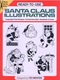 Santa Claus Illustrations By Ted Menten Dover Clip-Art Series(excellent Pour Les Graphistes) - Beaux-Arts