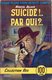 Suicidé !.. Par Qui ?.. De  Marcel Allain - Collection Rex N°4 - Couverture Michel Gourdon - Other & Unclassified