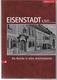 6048: Sachbuch "Eisenstadt & Rust", Neu, 198 Seiten Abb. Alter AKs Aus Dem Burgenland - Güssing