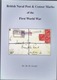 BRITISH NAVAL POST & CENSOR MARKS OF FIRST WORLD WAR - War 1914-18