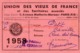 Carte Union National Des Vieux Travailleurs De France Petit Camille Beaugency 1958 Loiret - Documents Historiques