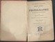 Manuels Pratiques Traité De Photographie  Par Ernest Couster De 1938 . - Audio-Visual