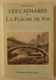 Jean Broutin - Les Cathares Ou La Flèche De Vie  /  éd. Pourquoi Pas - 1988 - Geschiedenis
