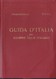 E+GUIDA D'ITALIA CENTRALE By T.C.I. - 4 VOLL. - Historia, Filosofía Y Geografía