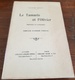 Ch. BENOIT: LE TAMARIS ET L'OLIVIER - Provence Et Languedoc. Aubanel Vers 1920. Edition Originale - Languedoc-Roussillon