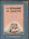 Bande Dessinée. La Semaine De Suzette. Album N° 2. 1954. Fascicules N° 19 à 35. Complet. - La Semaine De Suzette