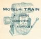 FRANCE - 1950 - Courrier Commerciale - Moteur Train à Usage Industriel Et Agricole - 1950 - ...