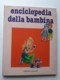 M#0W25 Collana SERENELLA : Vitale ENCICLOPEDIA DELLA BAMBINA Ed.Piccoli Anni '70/Ill.Anna Maggi Mariapia - Antichi