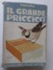 M#0W76 Yambo IL GRANDE PRICCICO' Ed. Corbaccio Dall'Oglio 1942/Ill. Di A.Bonfanti - Old