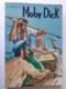 M#0W81 "I Classici Della Gioventù" : H.Melville MOBY DICK Ed. Boschi 1967/Ill. Di Musatti - Old