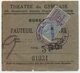 Billet Du Théatre Du Gymnase, Années Vingt. Avec Timbre Fiscal 25 Centimes. - Tickets - Vouchers