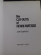 The Cut-outs Of Henri Matisse JOHN ELDERFIELD Georges Braziller 1978 - Schone Kunsten