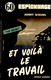 Johny Wrong - Et Voila Le Travail - Éditions Grand Damier " Espionnage " N° 60 - ( 1958 ) . - Anciens (avant 1960)