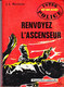 Inter Choc Police N° 3 - Renvoyez L' Ascenseur - J.L. Rousseau - ( 1964 ) . - Inter Police Choc