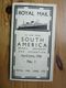 Royal Mail Steam Ship Company  SOUTh AMERICA  Booklet    Y 1935 - Otros & Sin Clasificación