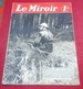 WW2 Le Miroir N°31 31 Mars 1940 Avant Postes De La Sarre,Leçon De Masques à L'Ecole,Cantonnement Spahis - French