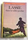 LASSIE DANS LA VALLEE PERDUE Suzanne Pairault  Illustrations Françoise Boudignon - Idéal Bibliothèque 1974 - Ideal Bibliotheque