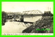 SHERBROOKE, QUÉBEC - NEW BRIDGE OVER ST FRANCIS RIVER - ANIMATED  - TRAVEL IN 1906 - VALENTINE'S SERIES - - Sherbrooke