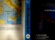 The Tyrrhenian Sea, A Sea Guide Corsica And Sardinia, W. Coast Of Italy, Sicily And Lipari Islands by H.M. Denham - Europe