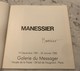 Catalogue Exposition Manessier (Le Musée De La Poste, 1981), Dédicacé Par L'artiste - Philatelic Exhibitions
