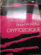 Cryptozoïque BRIAN W. ALDISS Calmann Levy 1977 - Calmann-Lévy Dimensions