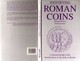 Identifying Roman Coins: Richard Reece  - Simon James, A Practical Guide To The Identification Of Site Finds In Britain, - Oudheid