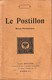 Revue Philatélique "Le Postillon" - Année 1903 - Philatelie Und Postgeschichte