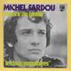 Disque Vinyle 45 Tours :  MICHEL SARDOU  :  LES  BALS POPULAIRES..Scan N : Voir 2 Scans - Sonstige & Ohne Zuordnung