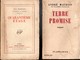 Lot 2 Livres Edit Gallimard 1927Quarantième Etage Et Terre Promise Edit Flammarion 1946 - Paquete De Libros