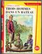 G.P. Rouge Et Or Souveraine N°68 - Jerome K. Jerome - "Trois Hommes Dans Un Bateau" - 1965 - #Ben&Souv&Div - Bibliotheque Rouge Et Or