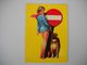 1312 CPM  PIN UP Code De La Route  Sens Interdit , Chien - Hedendaags (vanaf 1950)