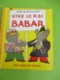 Les Albums Roses/"Vive Le Roi Babar" /Jean De Brunhoff/Imprimeur Gibert-Clarey/TOURS/1969   PLR8 - Hachette