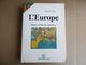 L'Europe , Histoire, Civilisation, Institutions (Gérard Soulier) éditions Armand Colin De 1994 - History