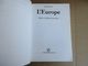 L'Europe , Histoire, Civilisation, Institutions (Gérard Soulier) éditions Armand Colin De 1994 - Histoire