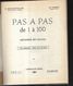 Pas à Pas De 1 à 100 Méthode De Calcul , Illustrateur J.p.classe De 11e Des Lycées , Isnard Et Morgenthaler - Sin Clasificación