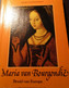 Maria Van Bourgondië  -  Bruid Van Europa - Door Mart Janssonius  - - History