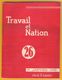 TRAVAIL Et NATION 26 Janvier 1937  Bi-mensuel Proche Du PPF Idée Extrême-Droite, Collaboration Et Fascisme Pierre Havard - Andere & Zonder Classificatie