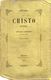 B 3450 - Pezzani, Il Cristo, 1858 - Libri Antichi