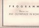 Delcampe - ! Olympiade Rom , Roma, 1960 Interessantes Konvolut über 25 Teile, 9 Eintrittskarten, Programme, Reiseunterlagen Etc. - Ete 1960: Rome